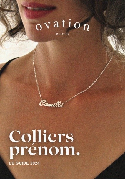Les colliers prénom en Or et en Argent : Une mode intemporelle avec Ovation Bijoux